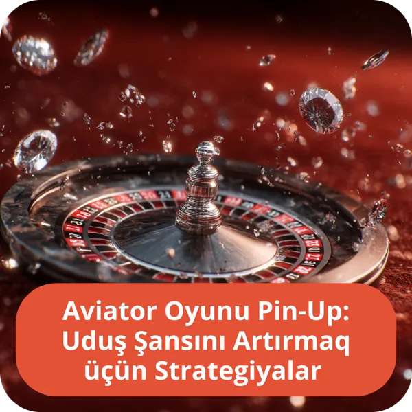 Aviator Oyunu Pin-Up: Uduş Şansını Artırmaq üçün Strategiyalar